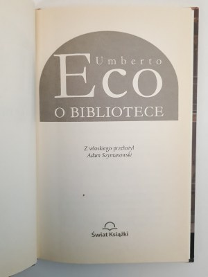 ECO Umberto - On the library ed.2007
