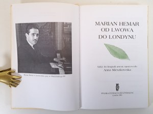 MIESZKOWSKA Anna - MARIAN HEMAR FROM LWOV TO LONDON [AUTOGRAPH BY AUTHOR].