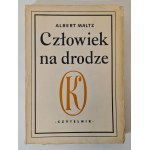 MALTZ Albert - CZŁOWIEK NA DRODZE I INNE OPOWIADANIA