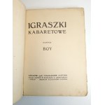 BOY [ŻELEŃSKI Tadeusz] - IGRASZKI KABARETOWE Wyd. 1908 Okładka Wojtkiewicza