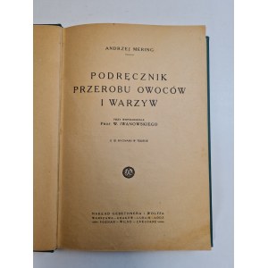 MERING Andrzej - PODRĘCZNIK PRZEROBU OWOCÓW I WARZYW z 121 rycinami w tekście