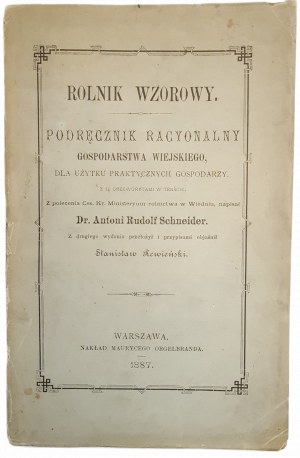 SCHNEIDER Antoni Rudolf - MODERN FARMER. A rational manual of rural farming, for the use of practical farmers with 14 woodcuts ed. 1887