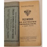 Rawita - Witanowski Michał. Przewodnik po Piotrkowie Trybunalskim (Z planem miasta). Piotrków 1923.