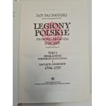 PACHOÑSKI Jan - LEGIONY POLSKIE. Truth and legend 1794-1807. Volumes I-IV (complete)