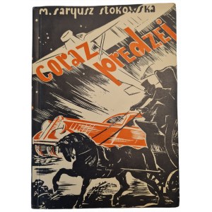 SARYUSZ STOKOWSKA M. - CORAZ PRĘDZEJ wyd. 1936 okładka Jan Marcin Szancer