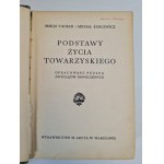 VAUBAN Marja, KURCEWICZ Michał - PODSTAWY ŻYCIA TOWARZYSKIEGO, wyd. 1935. Opracowanie podług zwyczajów nowoczesnych.
