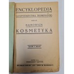 BISANZ E. - ENCYCLOPEDIA OF HOUSEHOLM AND THE LATEST COSMETICS, 1934 edition.