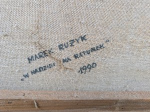 Marek Rużyk, W nadziei na ratunek 1990