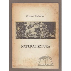 MEHOFFER Zbigniew, Natura i Sztuka.