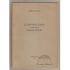 MIKULSKI Tadeusz, Karpinsciana w archiwum Prozorów.