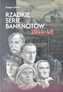Grzegorz Gucwa, Rare series of banknotes 1944-48, Krakow 2025