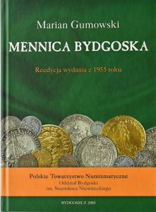 M. Gumowski, Bydgoszcz Mint, PTN Bydgoszcz 2005 - reissue of the 1955 edition