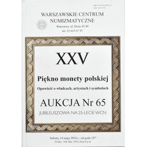 Katalog 65 Aukcji WCN, W. Garbaczewski, Piękno monety polskiej..., Warszawa