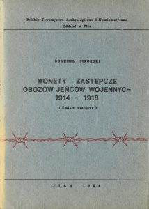 B. Sikorski, Replacement coins of prisoner of war camps 1914-1918, Saw 1984.