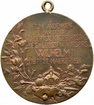 Germany, Prussia, medal for the 100th anniversary of the birth of William I, 1797-1897