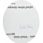 M. Biskup, Banknoty moja pasja, zeszyt III 1919-1938, autograf autora, Kielce 2025