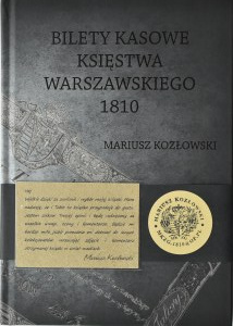 M. Kozlowski, Cash tickets of the Duchy of Warsaw 1810, autograph of the author, Przytok 2025