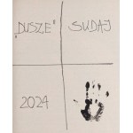 Ewa Kilanowska, Sudaj z cyklu Dusze, 2024