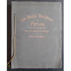 [album z pocztówkami Stary Testament] The Holy Scripture in Pictures (the Old Testament) after the original oil paintings by Robert Leinweber,