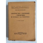 Hołub-Pacewiczowa, Osadnictwo pasterskie i wędrówki w Tatrach, 1931