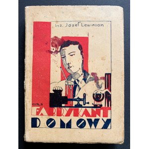 [Recettes] LEWINSON Joseph - FABRICATION DOMESTIQUE. Partie I. Biuro Wydawnicze Kultpol. Varsovie [1931].
