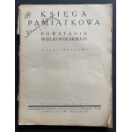 ULATOWSKI Kazimierz - Księga pamiątkowa powstania wielkopolskiego. Avec des illustrations. Bydgoszcz [1925].