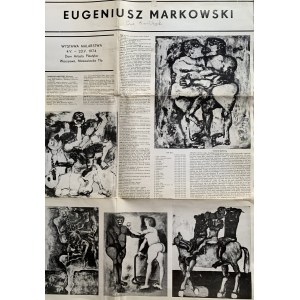 MARKOWSKI Eugeniusz. Wystawa malarstwa. Warszawa [1974]