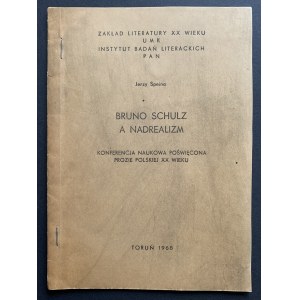 Jerzy Speina - BRUNO SCHULZ A NADREALISM [CONFERENCE]. PAN. Torun [1968].