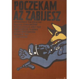 proj. Jerzy FLISAK (1930-2008), I'll wait until you kill, 1973