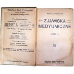 Ochorowicz J. - Zjawiska Medyumiczne Cz. II - Warszawa 1913