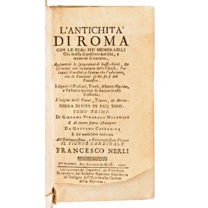 [ROMA] Pinarolo, Giacomo : L'antichita di Roma con le cose piu memorabili che in essa di presente antiche , e moderne si trovano, aggiuntevi le spiegazioni di bassi rilievi, & iscrizioni ... Antonio de Rossi, in Roma 1703