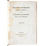 [Storia/Roma] Velleius Paterculus, Caius : Velleio Patercolo Istoria romana. Valerio Massimo, Detti e fatti memorabili. 2 volumi. Milano, Niccolo Bettoni 1826