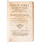 [Medicina/Farmacognosia] Tralles, Balthasar Ludwig: Usus opii salubris et noxius in morborum medela solidis et certis principiis superstructus. Napoli, ed. Orsino & Castellano 1779. 3 volumi