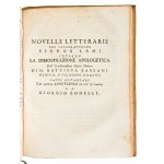 [Medicina] Risposta di Giorgio Bonelli alla dimostrazione apologetica del eccellentissimo signor dottore Gio. Battista Bassani,... In Roma, appresso il Bernabo' e Lazzarini, 1762-63.