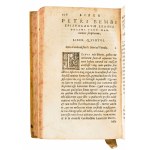 Bembo, Pietro : Epistolarum Familiarum, Libri VI. Eiusdem, Leonis X. Pont. Max. nomine Scriptarum, Lib. XVI. (In fine:), Venetiis apud Gualterum Scottum, 1552.