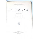 Weyssenhoff- PUSZCZA- il. MACKIEWICZ ed. 1930.