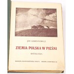 LORENTOWICZ- ZIEMIA POLSKA W PIESNI oprawa