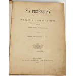 WITKIEWICZ - NA PRZEŁĘCZY 1891r. drzeworyty