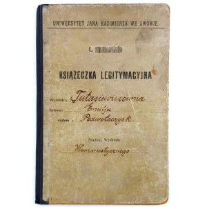 [Z ARCHIWUM RODZINY ARŁAMOWSKICH Z PRZEMYŚLA] TUŁASIEWICZÓWNA EMILJA [KSIĄŻECZKA LEGITYMACYJNA Lwów 1925]