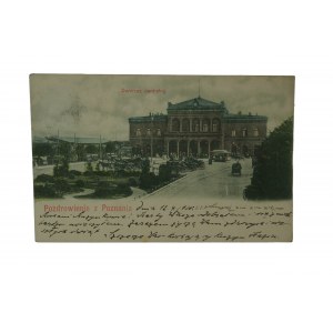 POZNAŃ Pozdrowienie z Poznania. Dworzec Centralny, długi adres, vorlaufer, obieg pocztowy 12.4.1900r.
