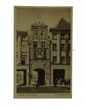 TORUŃ Caesar's Arch , photo by E. Falkowski, postal circulation