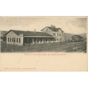 Zakopane - Stacya kolejowa, ok. 1900.