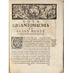 Kordecki Augustyn - Nova Gigantomaghia, Contra Sacram Imaginem Deiparae Virginis [...] á Reverendo ... Nunc tertio Reimpessa. [Częstochowa] 1717 Typis Clari-Montis Częstochoviensis.