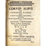 Simandi Ladislaus - Corvi Albi Eremitici Nova Musa Inconcinna, quae In Deserto Coenobitico Sacrae Paulinae Religionis Proto-Eremiticae [...]. [Częstochowa] 1712 Typis Clari-Montis Częstchoviensis.