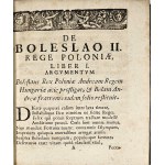 Gleissenberg Virgil - Boleslaus II. Rex Poloniarum, S. Stanislai Episcopi et Martyris Cracoviensis Occisor : sua expemplari poenitentia, Quam Ossiaci in Carinthia egit [...] Cracoviae 1735 Typis Collegij Majoris Universitatis
