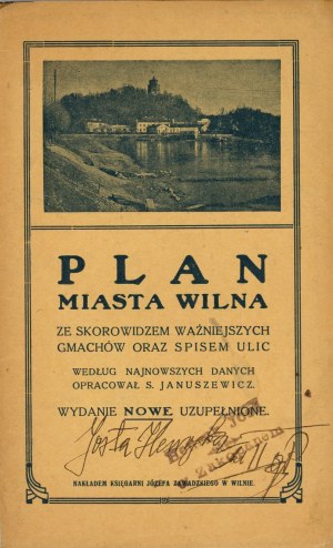 [WILNO] A plan of the city of Vilnius arranged by ... St. Januszewicz in 1921. New revised edition. Vilna 1930 Nakł. Druk. i Księg. J. Zawadzki.