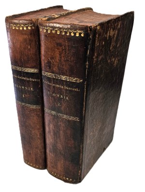 Litwinski [Jan] - A Polish-Latin-French dictionary on the principles of the Knapski, Dannet and Troc dictionaries arranged and multiplied by .... Vol. 1-2. Warsaw-Wilno 1815 Nakł. Zawadzki and Węcki.