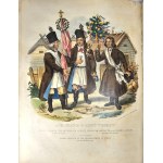 Ubiory ludu polskiego] Zienkowicz Leon - Les Costumes du Peuple Polonais suivis d'une Description Exacte de ses Moeurs, de ses Usages et ses Habitudes. Ouvrage Pittoresque. Paris 1841. A La Librairie Polonaise.