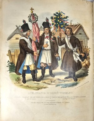 Ubiory ludu polskiego] Zienkowicz Leon - Les Costumes du Peuple Polonais suivis d'une Description Exacte de ses Moeurs, de ses Usages et ses Habitudes. Ouvrage Pittoresque. Paris 1841. A La Librairie Polonaise.