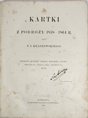 Kraszewski J[ózef] I[gnacy] - Cards from a journey 1858-1864 through ... Cracow, Vienna, Trieste, Venice, Padua, Medjolan, Genoa, Pisa, Florence, Rome. [Vol. 1] Warsaw 1866 Nakł. Gustav Sennewald. 1st ed.